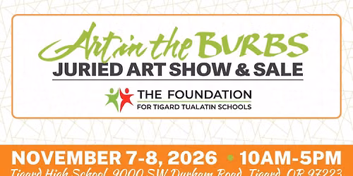 "Art in the Burbs" Juried Art Show + Sale to benefit school arts programs