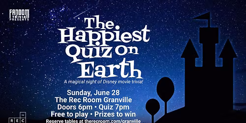 The Happiest Quiz on Earth at The Rec Room Granville