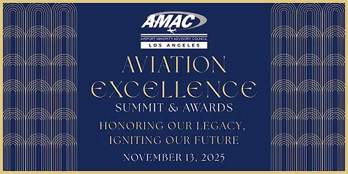 AMAC LA 2025 Aviation Excellence Summit & Awards