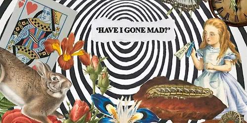 Free Collage Workshop at The Roundhill | Alice in Wonder Collage Land