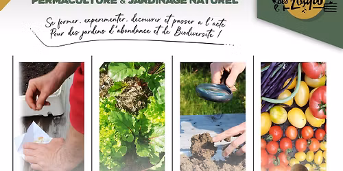 Stage d'initiation au Jardinage Naturel & Permaculturel \u00e0 La Ferme des Loups - 2 jours - J2