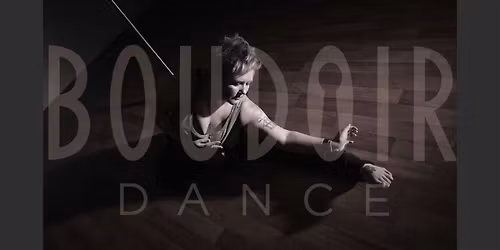 Beginner Boudoir Dance Workshop - Learn the Art of Boudoir Dance