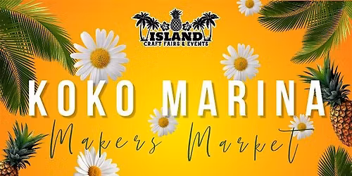 Koko Marina Makers Market