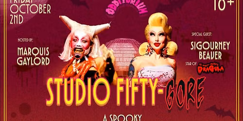 Marquis Gaylord's Odditorium w\/ Sigourney Beaver @ No Class