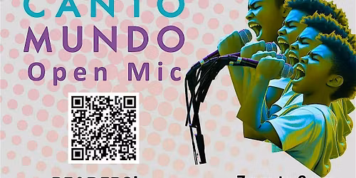 CantoMundo Open Mic