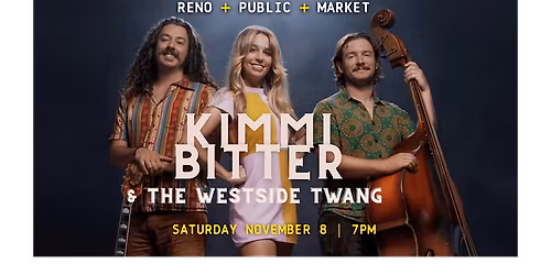 Kimmi Bitter & The Westside Twang LIVE at Reno Public Market!