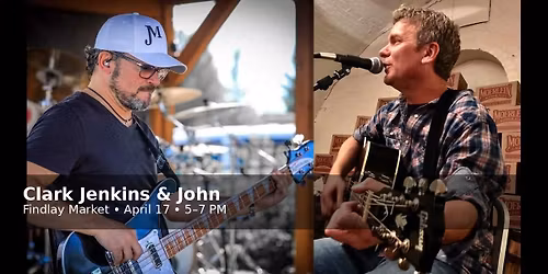 Clark Jenkins & John Michael  \u2013 Live at Findlay Market