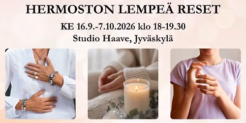 HERMOSTON LEMPE\u00c4 RESET KE 16.9.-7.10.2026 klo 18-19.30