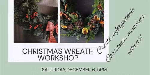 Christmas Wreath Workshop