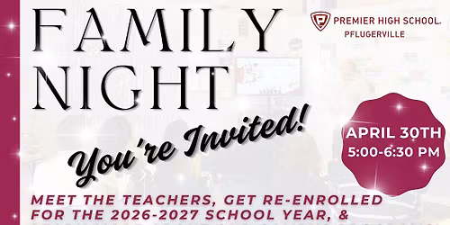 Family Night at Premier High School - Pflugerville