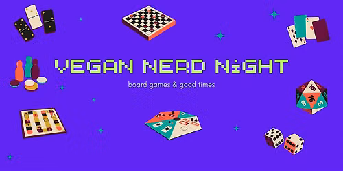 Vegan Nerd Night