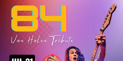 84 \u2013 Van Halen Tribute at the Lou Sobh Amphitheater