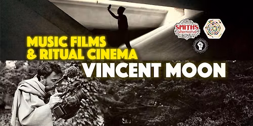 Music Films & Ritual Cinema : VINCENT MOON