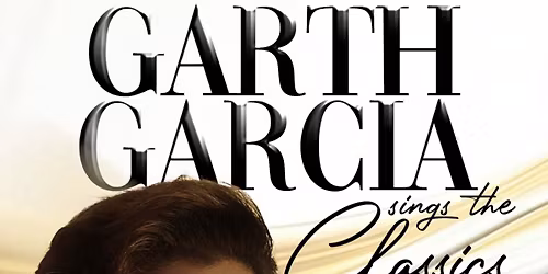 GARTH GARCIA Sings The Classics