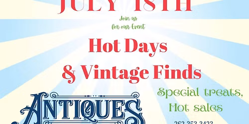 Hot Days & Vintage Finds