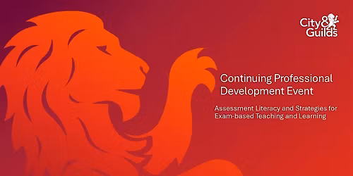 City  & Guilds CPD: Assessment Literacy for Exam-based Teaching Strategies