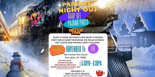 NOVEMBER PARENTS NIGHT OUT!