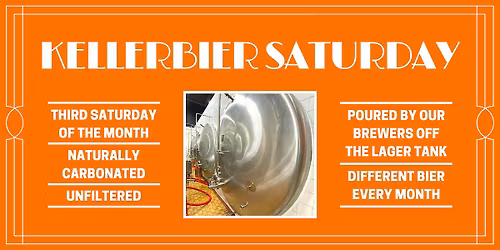 Kellerbier Saturday - Poured by Brewer Taylor Meier