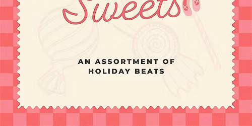 Nutcracker Sweets:  An Assortment of Holiday Beats