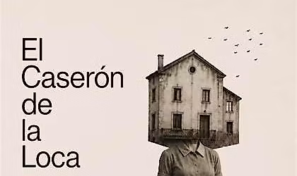 El Caser\u00f3n de la Loca