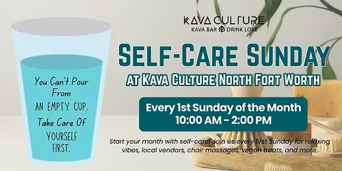 Self-Care Sunday at Kava Culture North Fort Worth