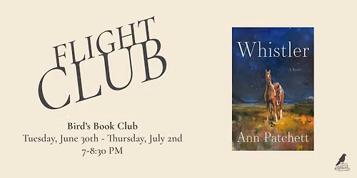 June Flight Club: Whistler by Ann Patchett