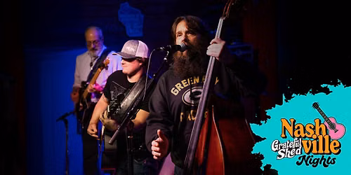 Nashville Nights Presents Junkyard Kings @ Grateful Shed (Wisconsin Dells)