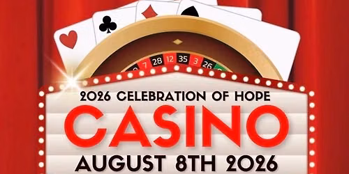 2026 Celebration of Hope: Casino Night