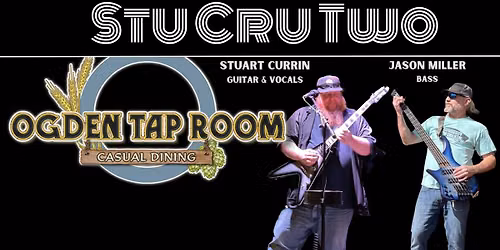 Stu Cru Two Live @ Ogden Tap Room