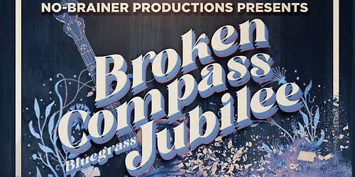Broken Compass Jubilee @ Woodhouse Brewing 8\/16\/26