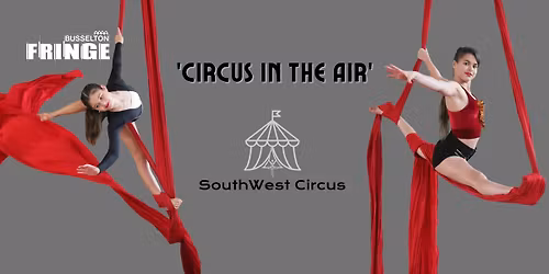 Busselton Fringe presents 'Circus in the Air'