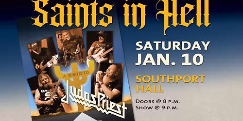 Saints in Hell: Tribute to Judas Priest @ Southport - January 10