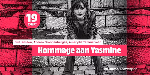 Hommage aan Yasmine in De Roma