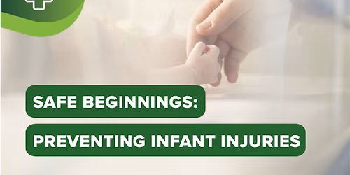 Safe Beginnings: Preventing Infant Injuries
