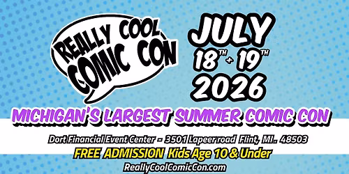 Flint Michigan - Really Cool Con 2026