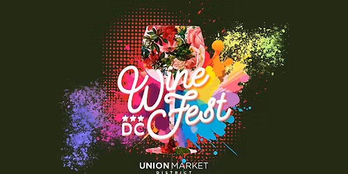 DC Wine Fest! Spring Edition
