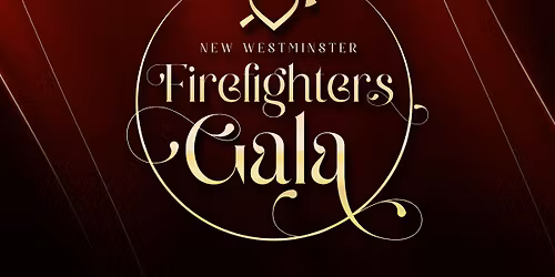 New Westminster Firefighters' Charitable Gala