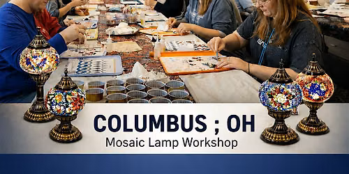 Mosaic Lamp Workshop in Columbus, OH