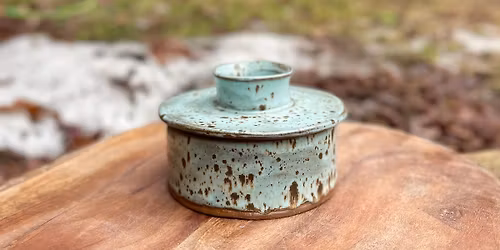 Butter Bell or Lidded Jar Class June 24 Back Mountain Makery