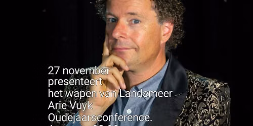Oudejaars conference door Arie Vuyk