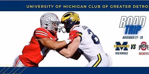 Michigan vs Ohio State - Road Trip 2026