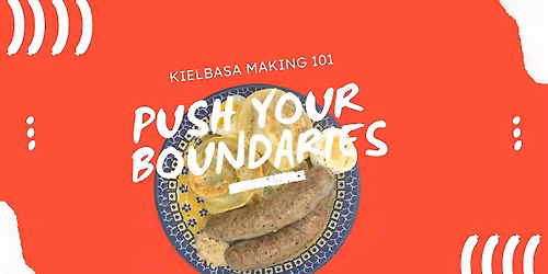 KIELBASA MAKING 101