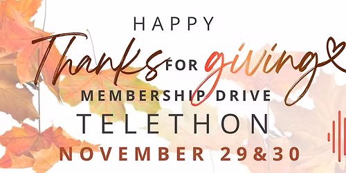 Thanks for Giving KTCP 2025 Membership Drive