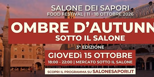 OMBRE D'AUTUNNO SOTTO IL SALONE - SALONE DEI SAPORI