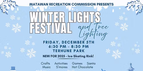 Matawan Recreation Commission Presents Our Winter Lights Festival and Tree Lighting