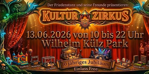Kultur Zirkus - 10 J\u00e4hriges Jubil\u00e4um