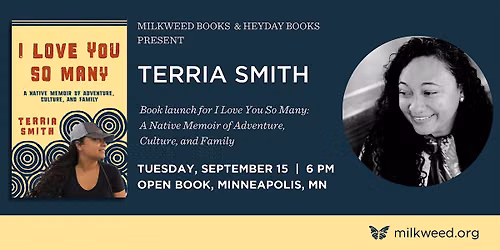 Milkweed & Heyday Books present Terria Smith book launch