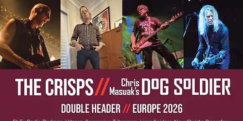 Chris Masuak's Dog Soldier (Ex-Radio Birdman) + The Crisps (Ex-Lime Spiders and The New Christs)