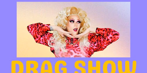 Drag Show with Mia Mann!