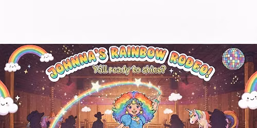 Johnna's Rainbow Rodeo!